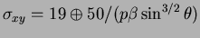 $\sigma_{xy}=19 \oplus
50/(p\beta\sin^{3/2}\theta)$