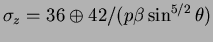 $\sigma_{z}=36 \oplus
42/(p\beta\sin^{5/2}\theta)$