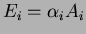 $E_i = \alpha_i
A_i$