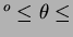 $^o \leq \theta \leq$